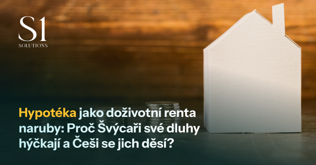 Hypotéka jako doživotní renta naruby: Proč Švýcaři své dluhy hýčkají a Češi se jich děsí?